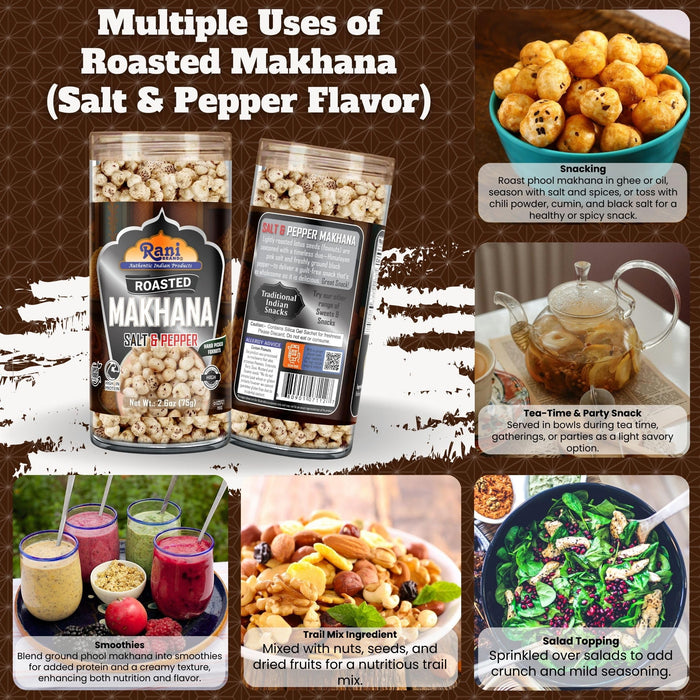Rani Roasted Makhana (Fox Nut/Popped Lotus Seed) Salt & Pepper Flavor 2.6oz (75g) Ready to eat, Hand Picked Foxnuts ~ All Natural | Vegan | Gluten Friendly | NON-GMO | Kosher | Indian Origin